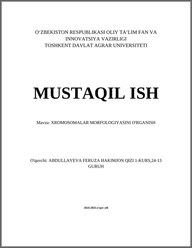 XROMOSOMALAR MORFOLOGIYASINI O'RGANISH