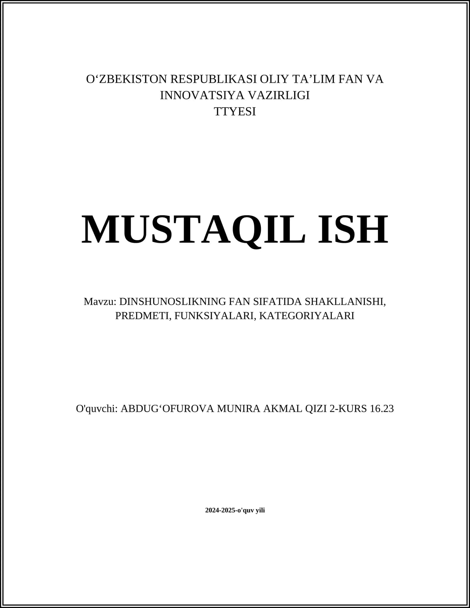 MUSTAQIL ISH Mavzu: DINSHUNOSLIKNING FAN SIFATIDA SHAKLLANISHI, PREDMETI, FUNKSIYALARI, KATEGORIYALARI