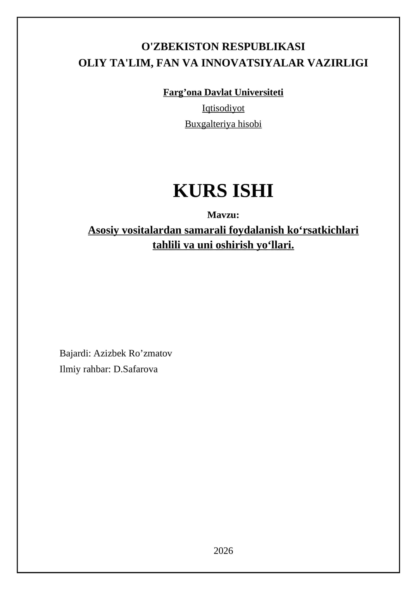 Asosiy vositalardan samarali foydalanish ko‘rsatkichlari tahlili va uni oshirish yo‘llari