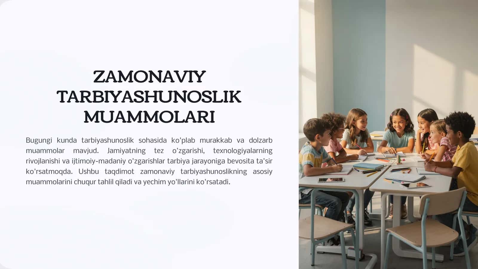 ZAMONAVIY TARBIYASHUNOSLIK MUAMMOLARI