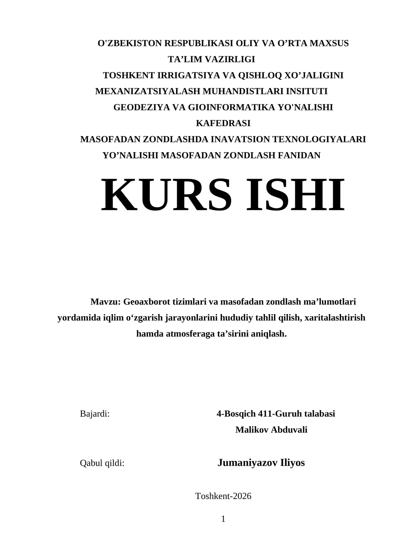 Geoaxborot tizimlari va masofadan zondlash ma’lumotlari yordamida iqlim o‘zgarish jarayonlarini hududiy tahlil qilish, xaritalashtirish hamda atmosferaga ta’sirini aniqlash kurs ishi