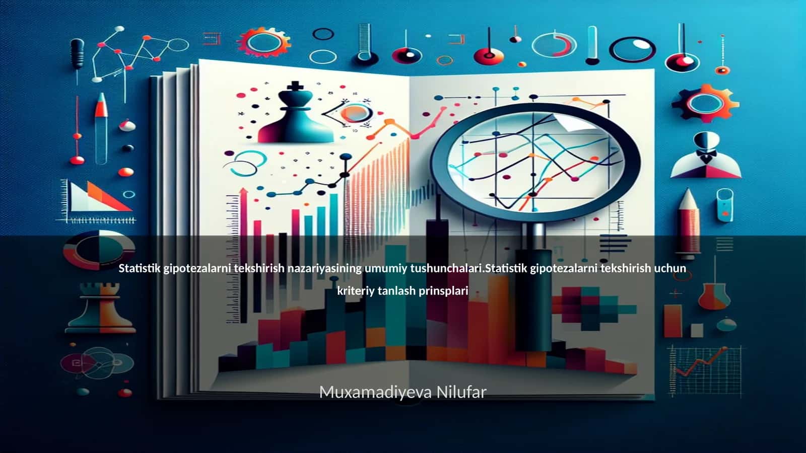Statistik gipotezalarni tekshirish nazariyasining umumiy tushunchalari