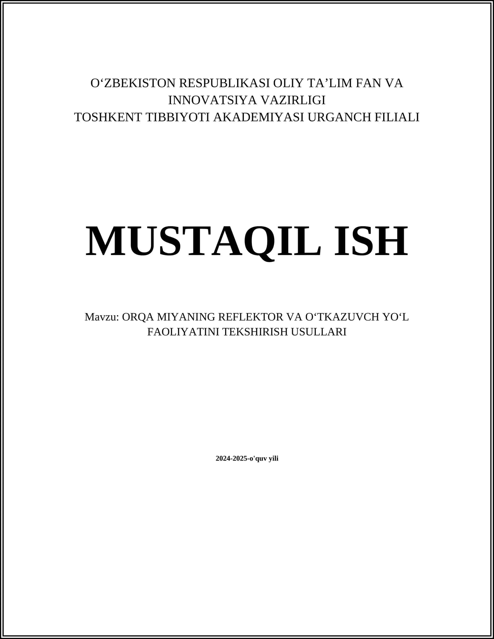 ORQA MIYANING REFLEKTOR VA OʻTKAZUVCH YOʻL FAOLIYATINI TEKSHIRISH USULLARI
