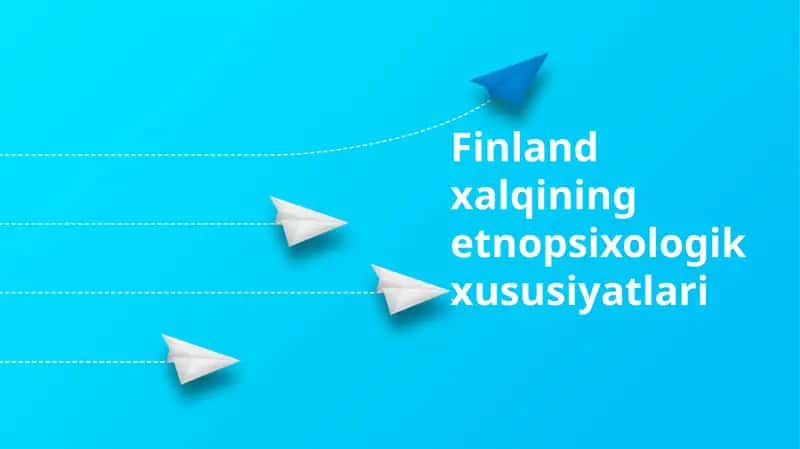 Finland xalqining etnopsixologik xususiyatlari