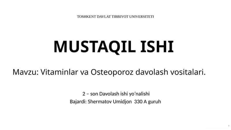 Vitaminlar va Osteoporoz davolash vositalari