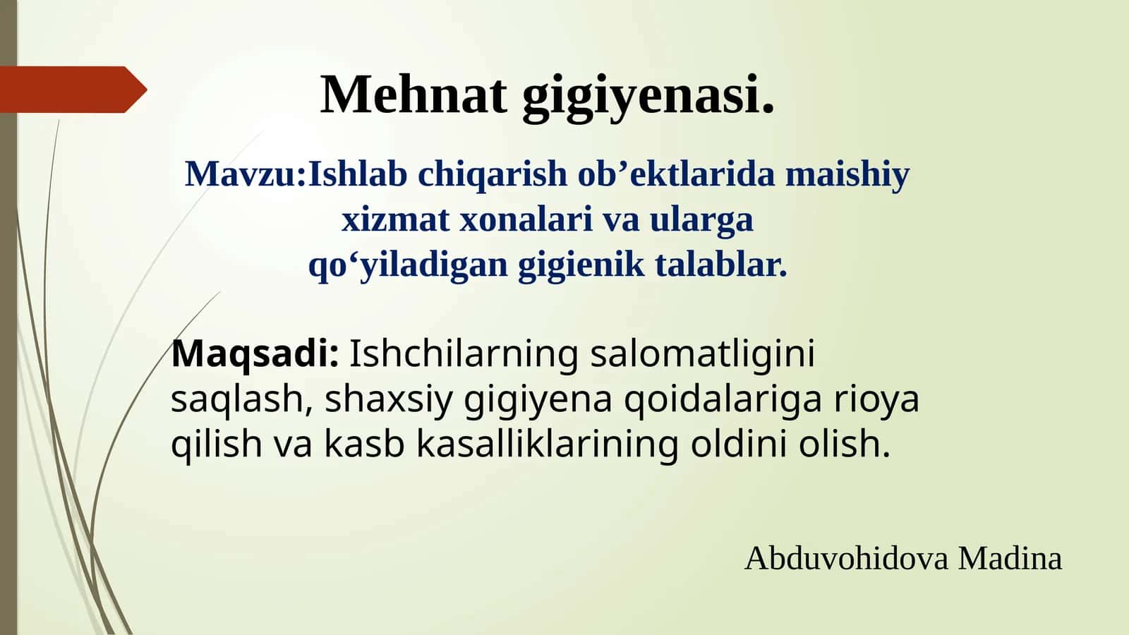 Ishlab chiqarish obektlarida maishiy xizmat xonalari va ularga
qoyiladigan gigienik talablar.