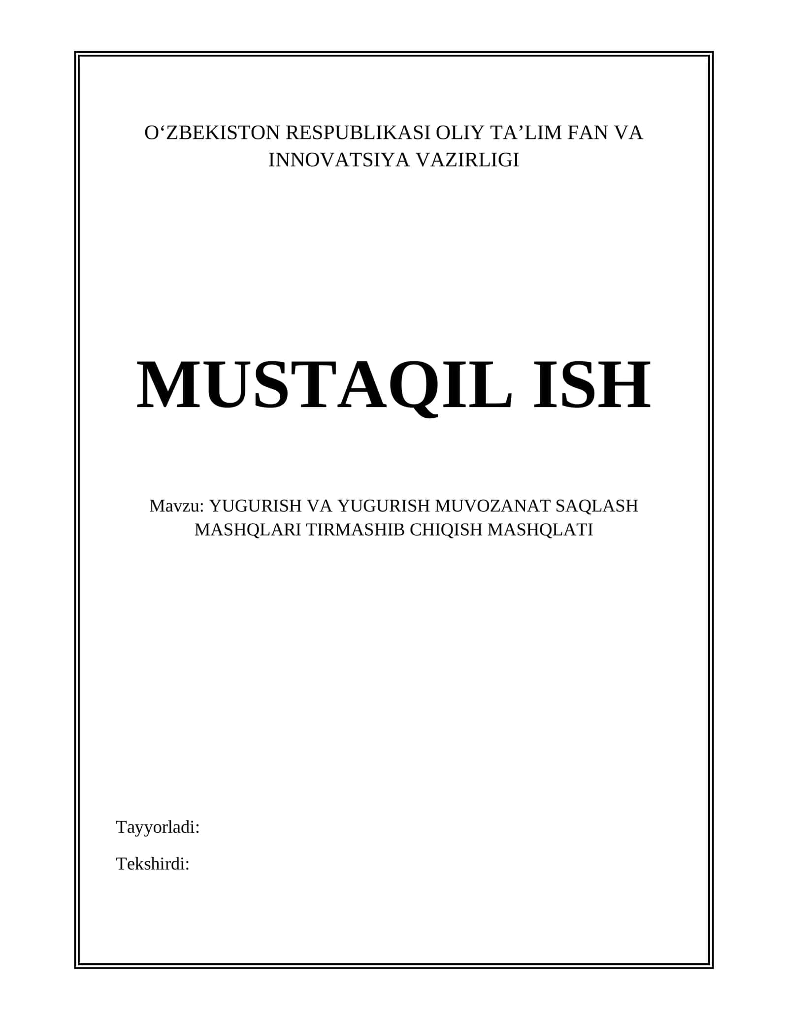 YUGURISH VA YUGURISH MUVOZANAT SAQLASH MASHQLARI TIRMASHIB CHIQISH MASHQLATI
