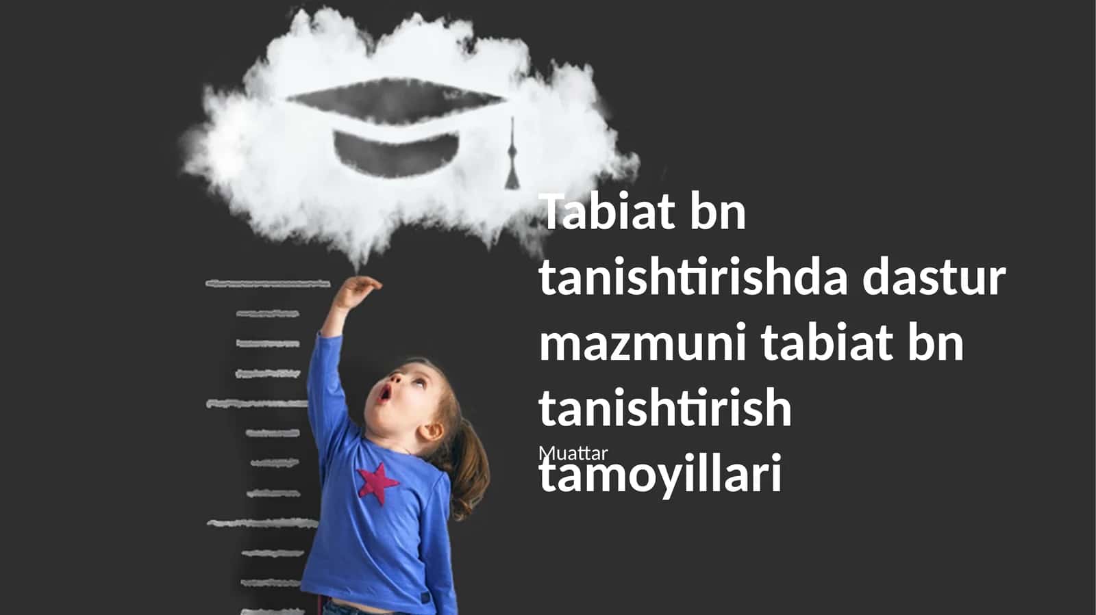 Tabiat bn tanishtirishda dastur mazmuni tabiat bn tanishtirish tamoyillari