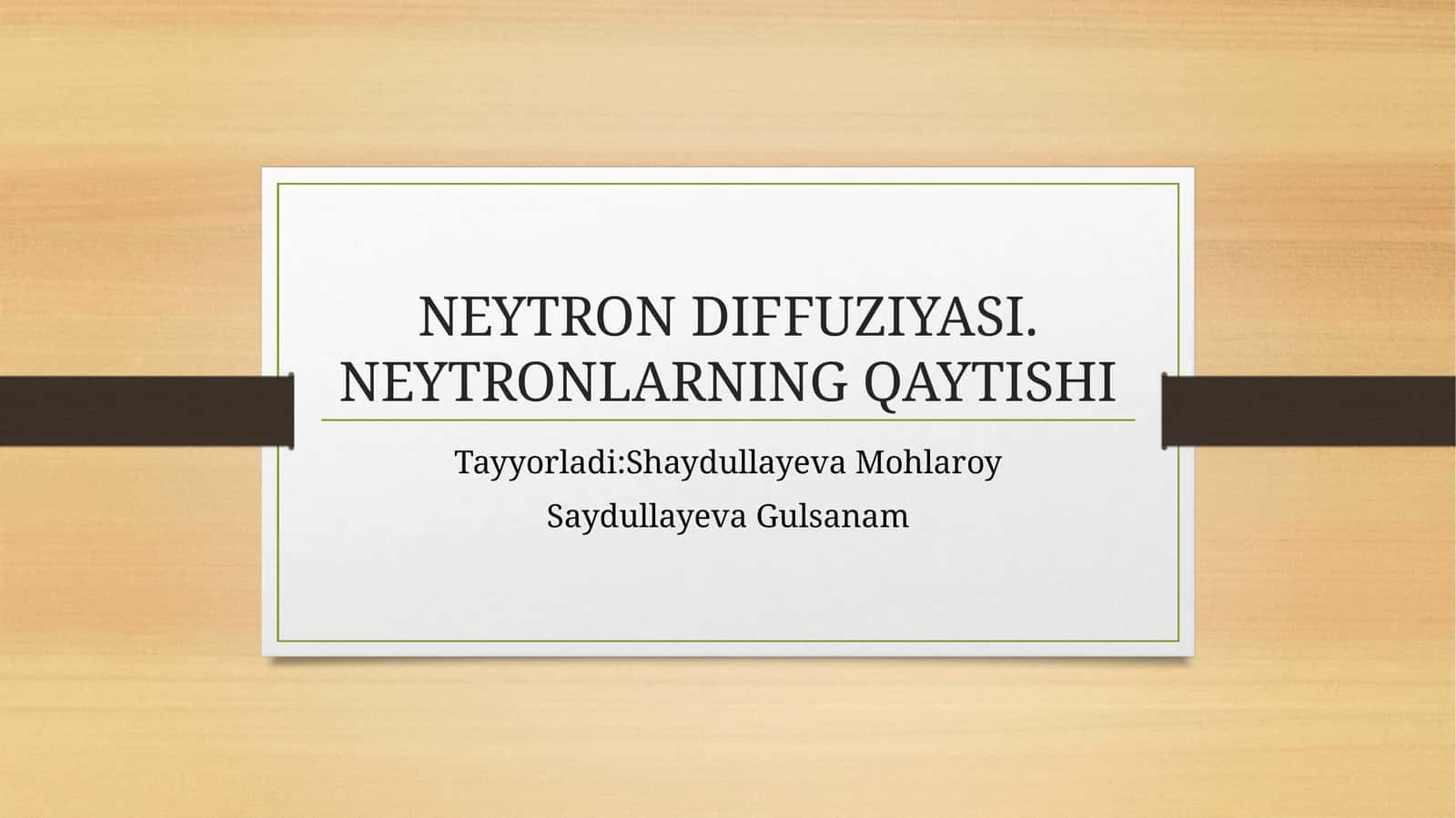 NEYTRON DIFFUZIYASI. NEYTRONLARNING QAYTISHI