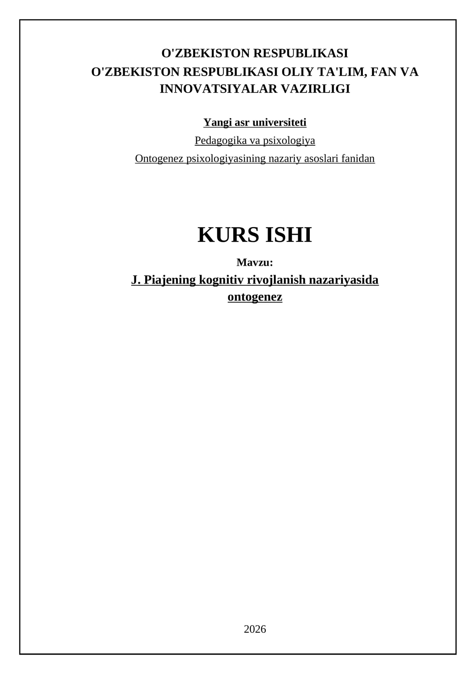 J. Piajening kognitiv rivojlanish nazariyasida ontogenez