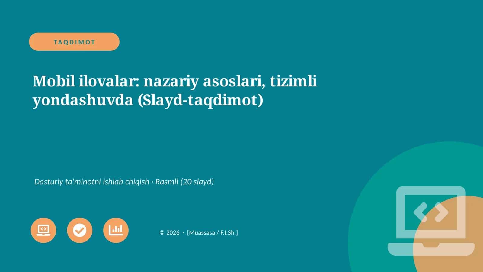 Mobil ilovalar: nazariy asoslari, tizimli yondashuvda (Slayd-taqdimot)