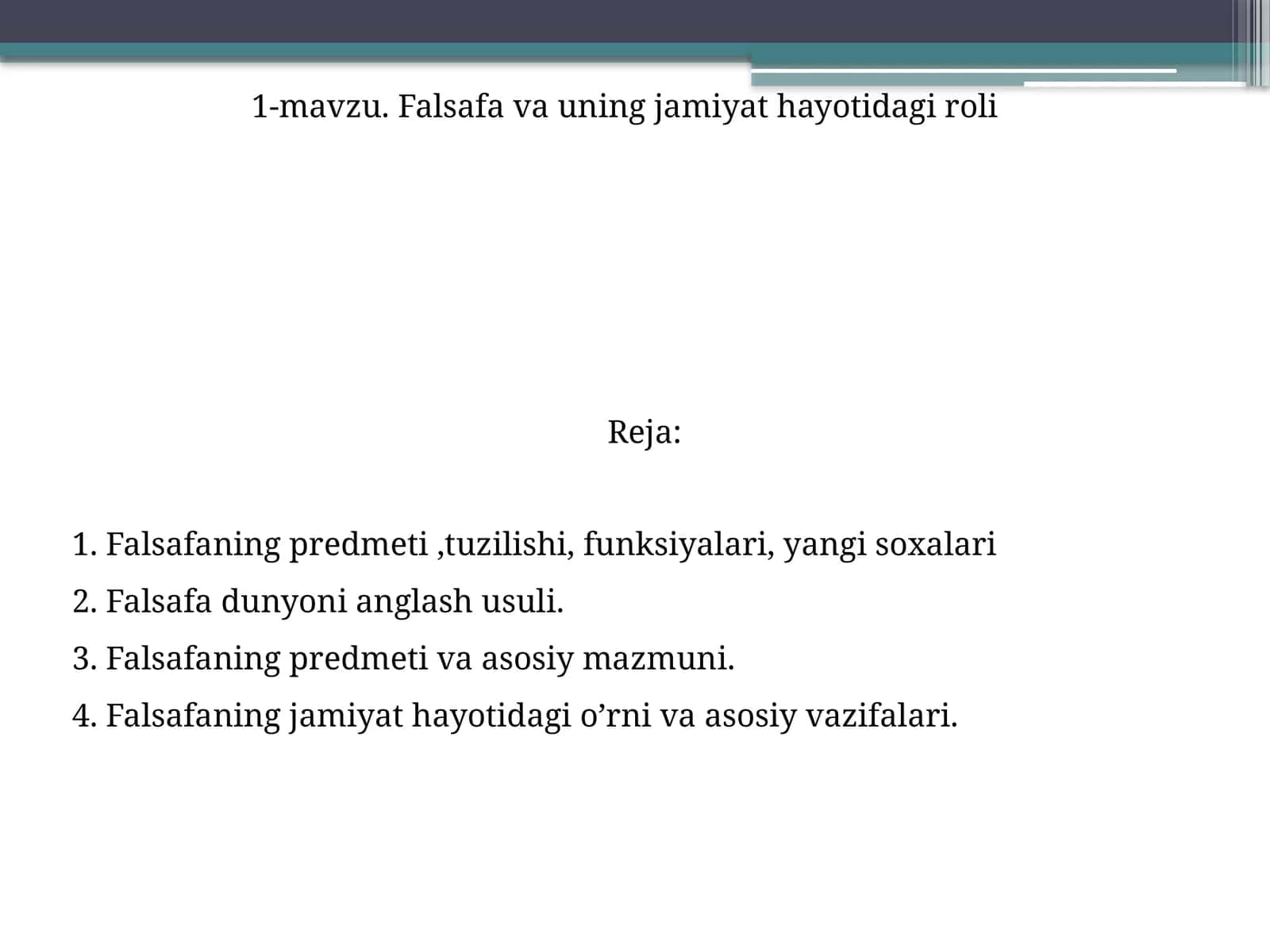 Falsafaning predmeti va asosiy mazmuni
