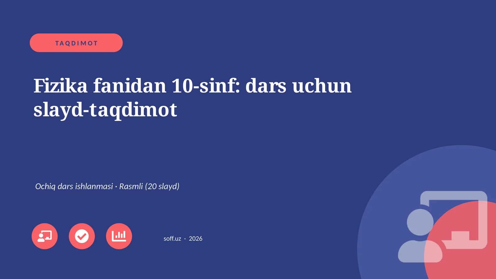Fizika fanidan 10-sinf: dars uchun slayd-taqdimot