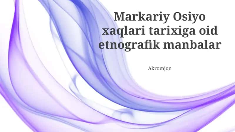 Markaziy Osiyo Xalqlarining Etnografik Manbalari