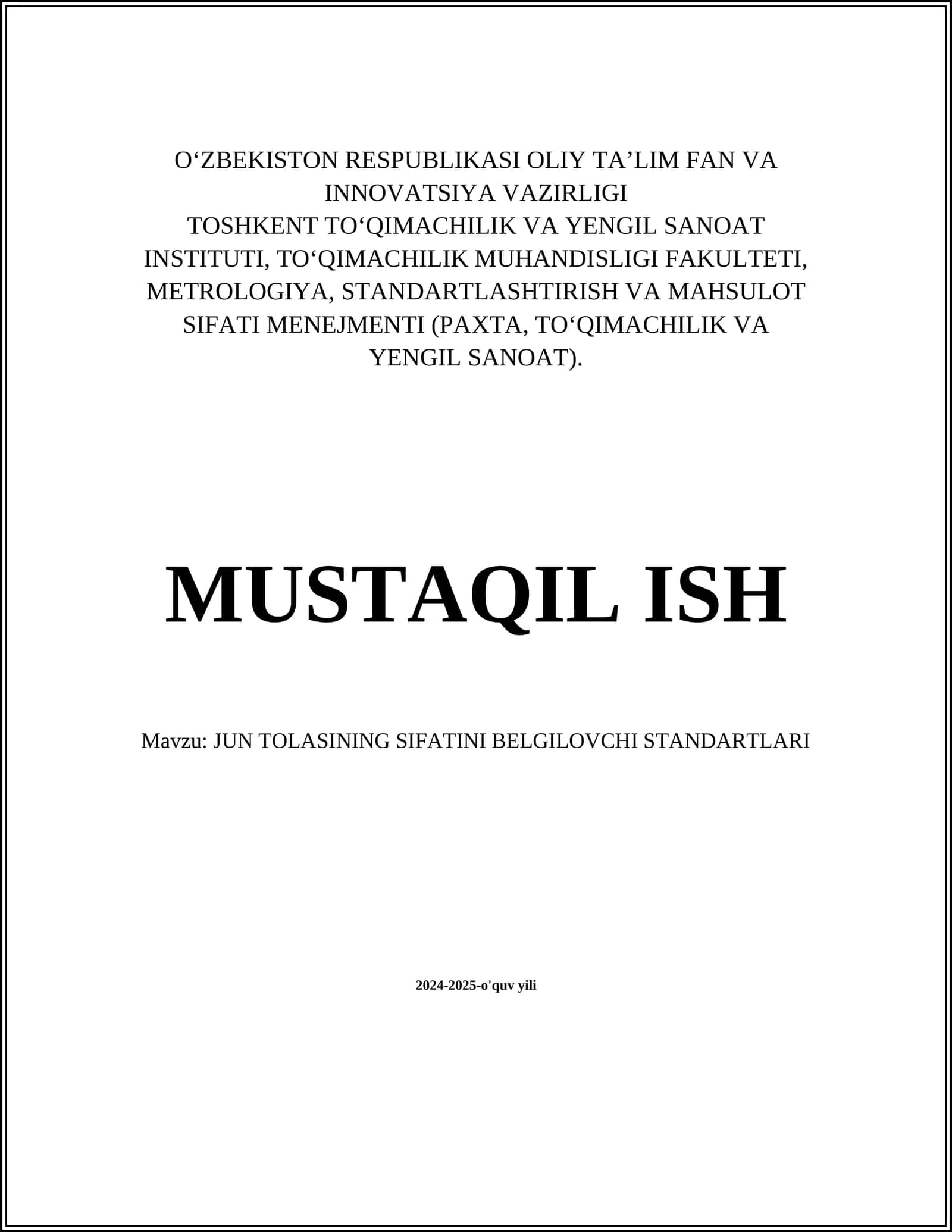 JUN TOLASINING SIFATINI BELGILOVCHI STANDARTLARI