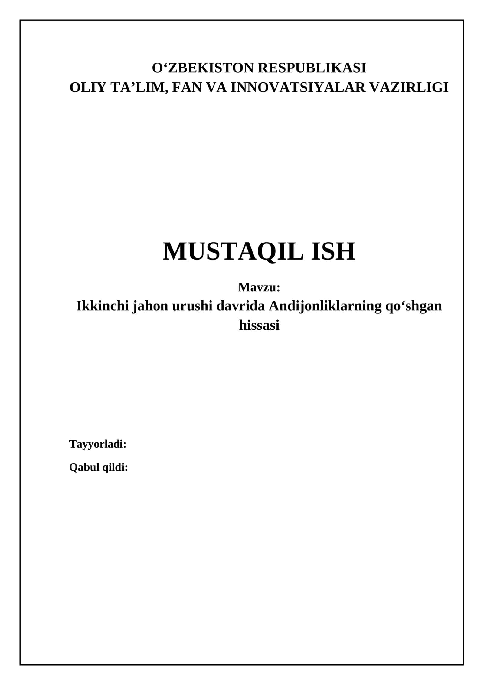 Ikkinchi jahon urushi davrida Andijonliklarning qo‘shgan hissasi