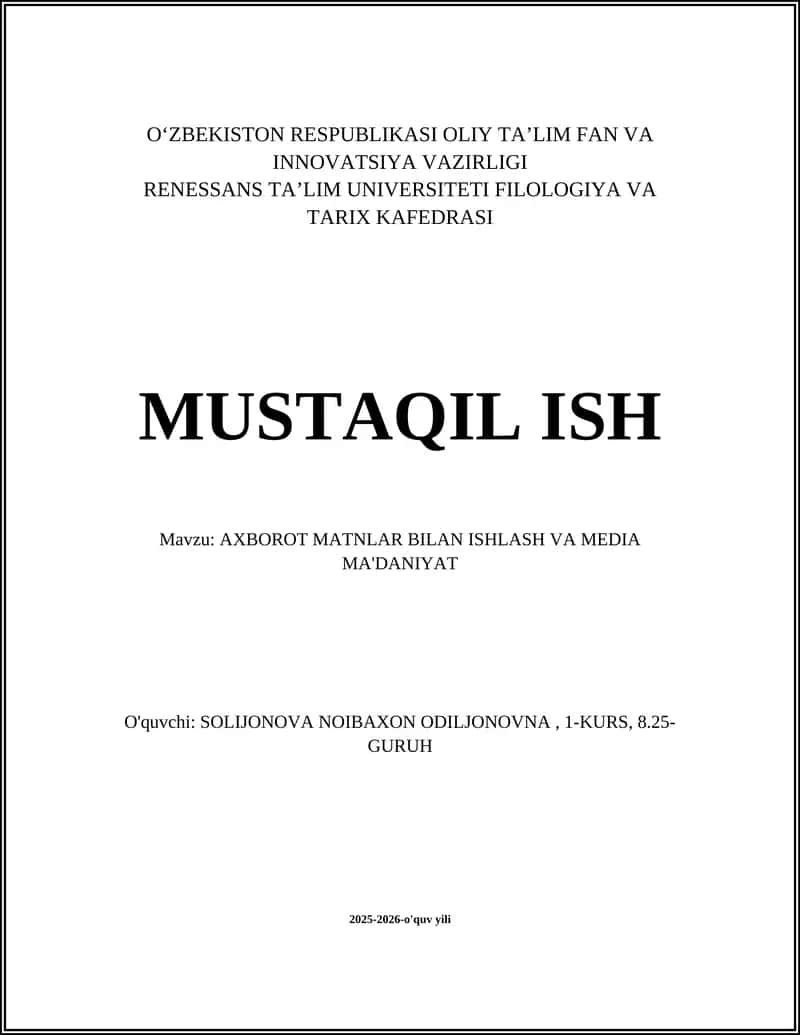 AXBOROT MATNLAR BILAN ISHLASH VA MEDIA MA'DANIYAT