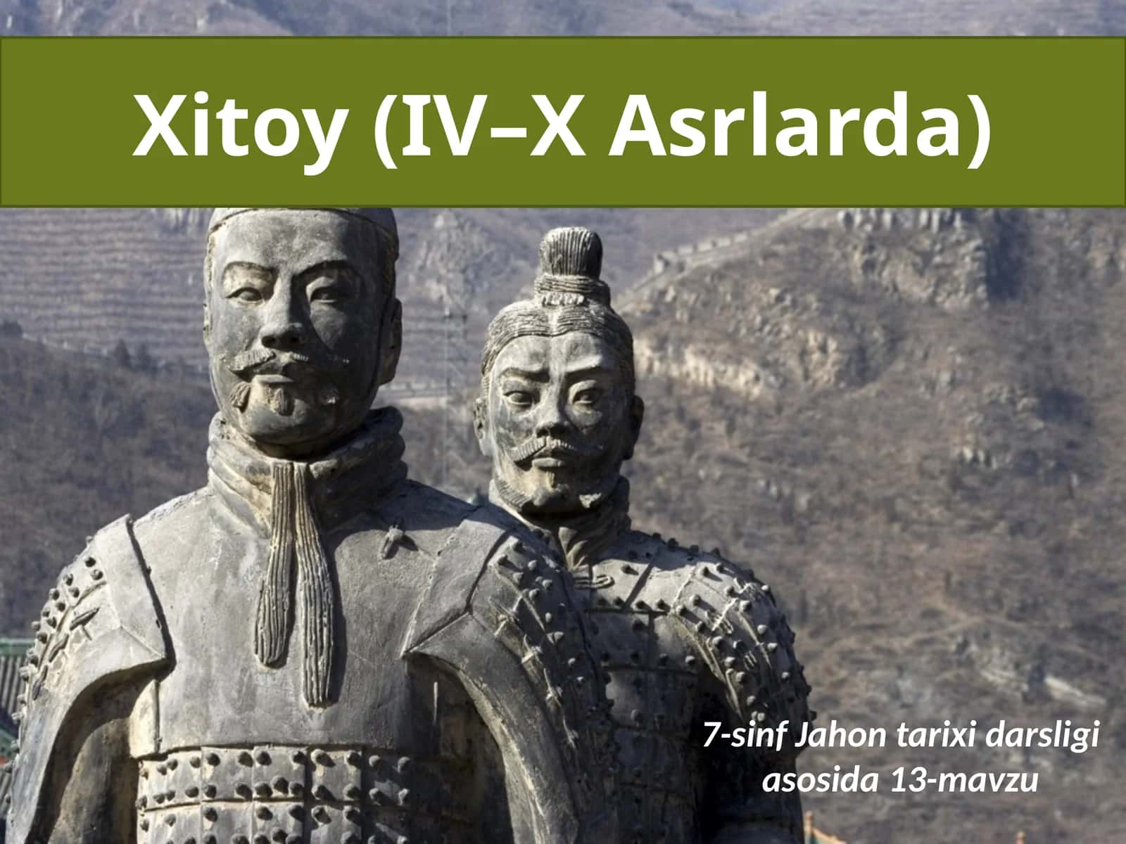 7-sinf Jahon tarixi Xitoy IV-X asrlarda dars taqdimot