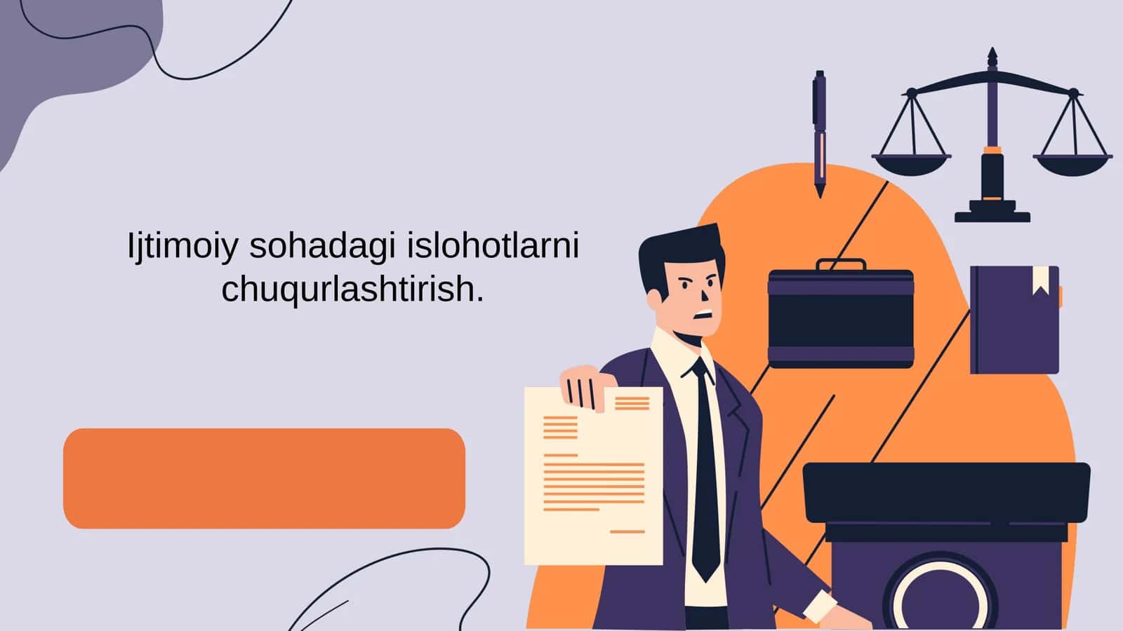 Ijtimoiy sohadagi islohotlarni chuqurlashtirish