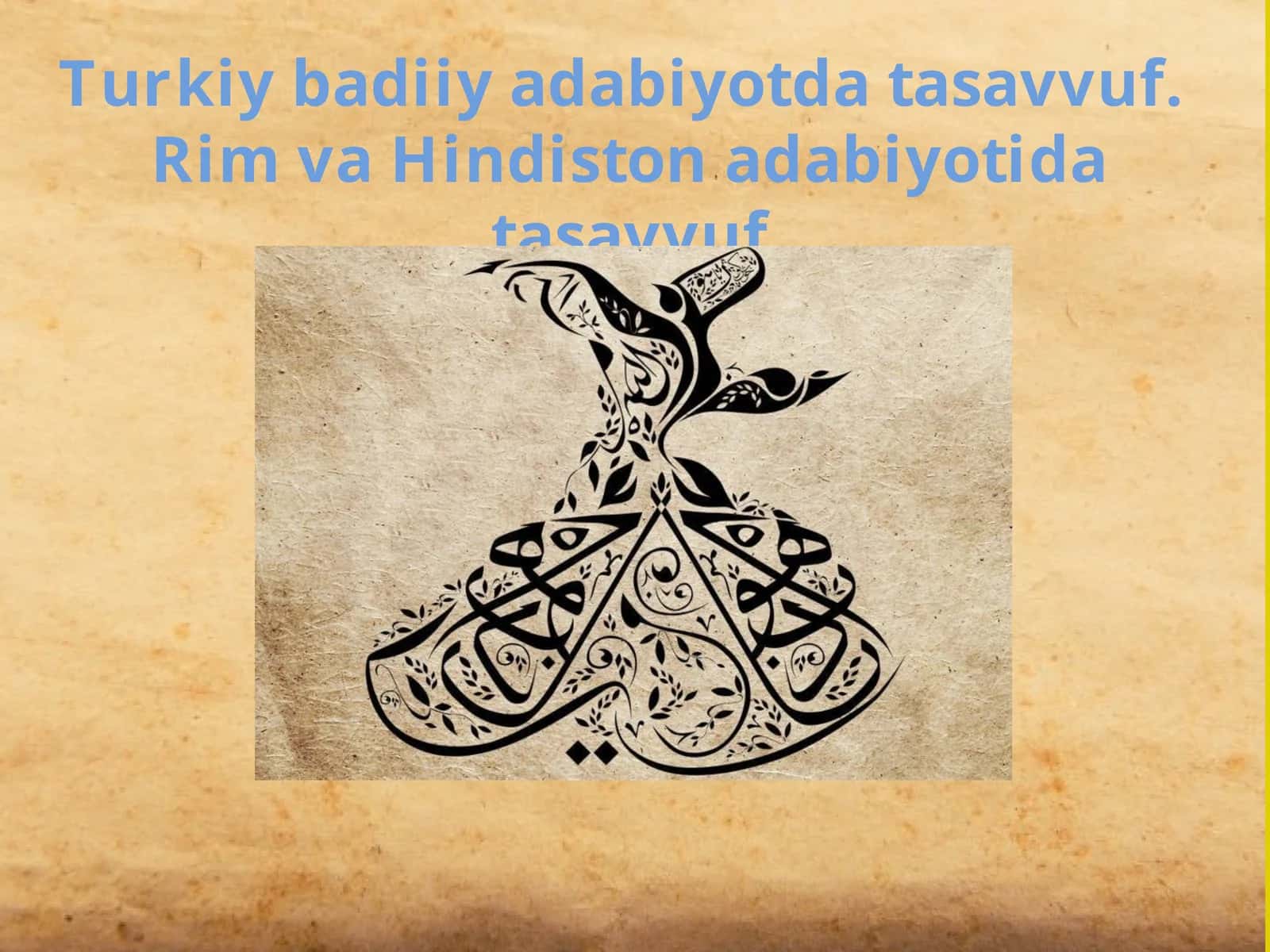 Turkiy badiiy adabiyotda tasavvuf. Rim va Hindiston adabiyotida tasavvuf