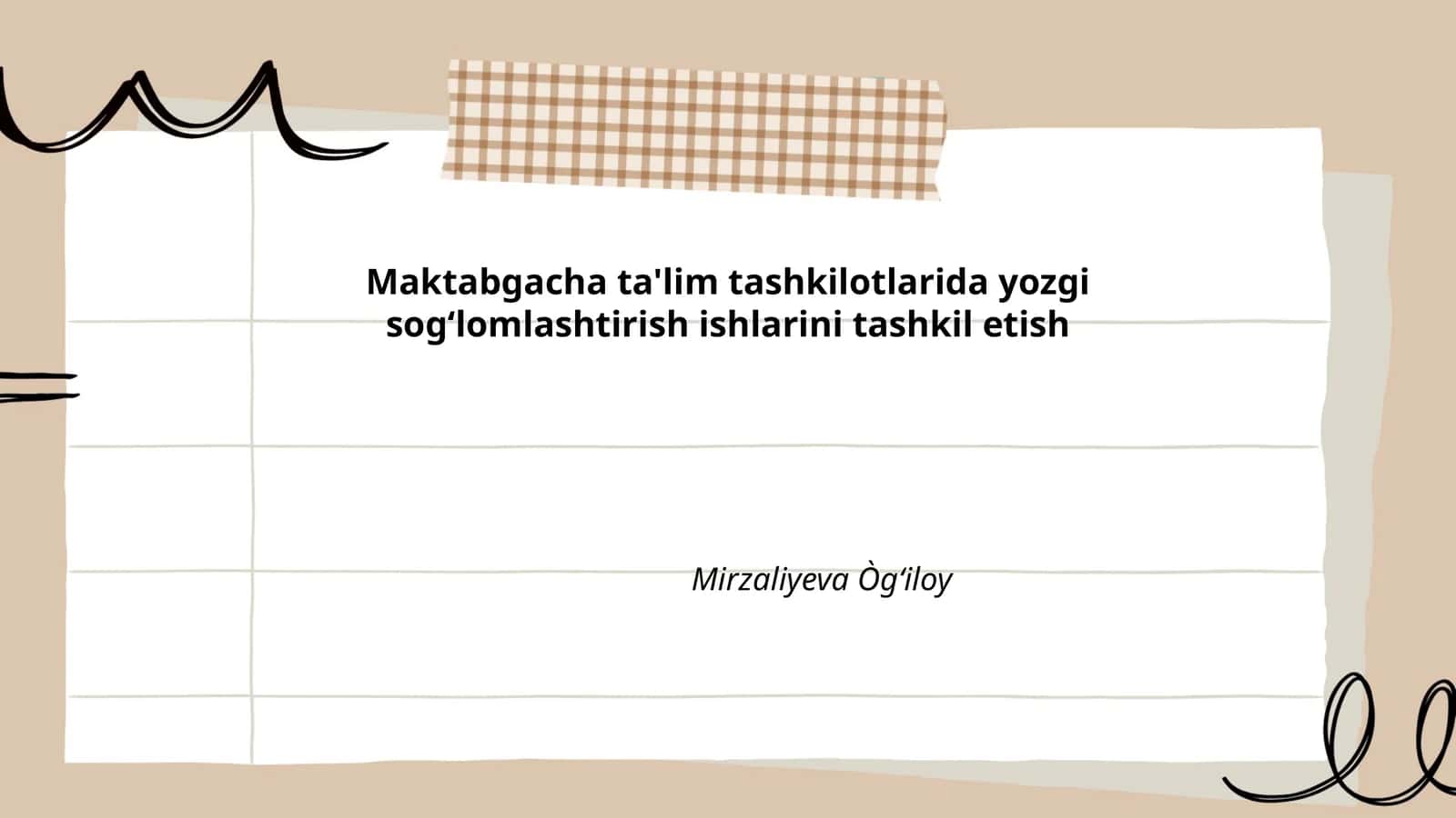 Maktabgacha ta'lim tashkilotlarida yozgi sogʻlomlashtirish ishlarini tashkil etish