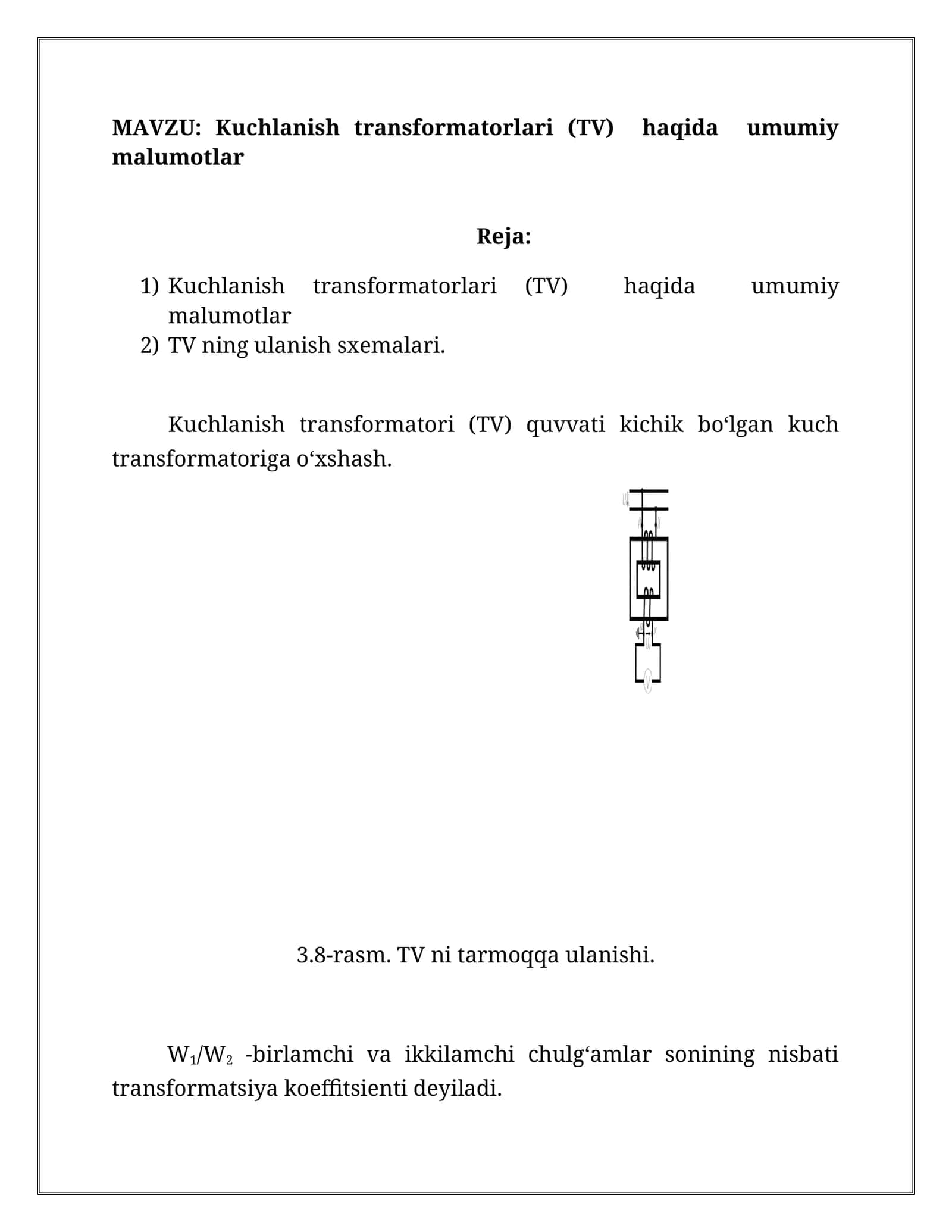 Kuchlanish transformatorlari (TV) haqida umumiy malumotlar