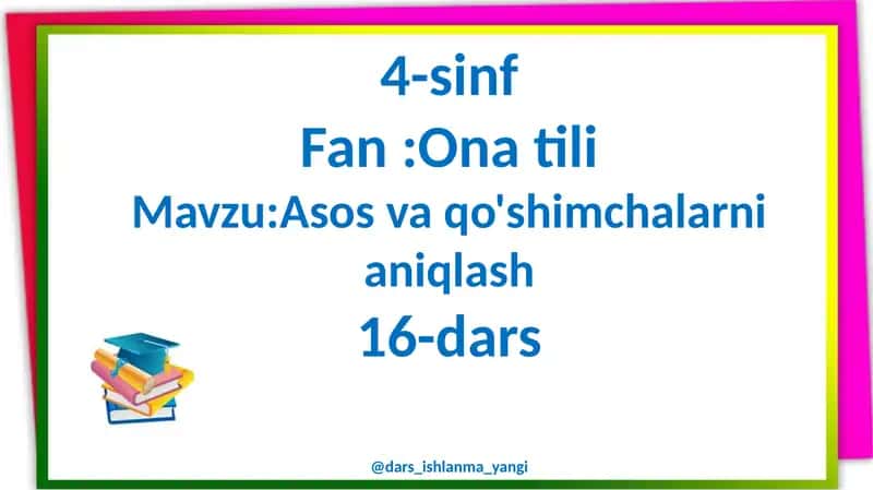 Asos va qo'shimchalarni aniqlash