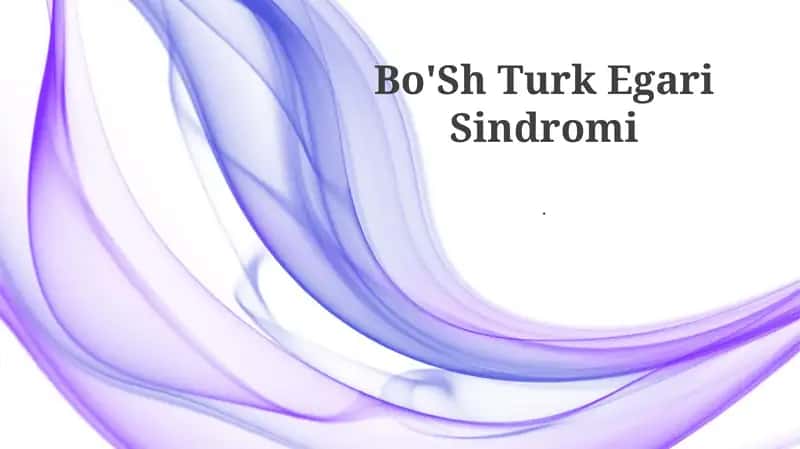 Bo'Sh Turk Egari Sindromi