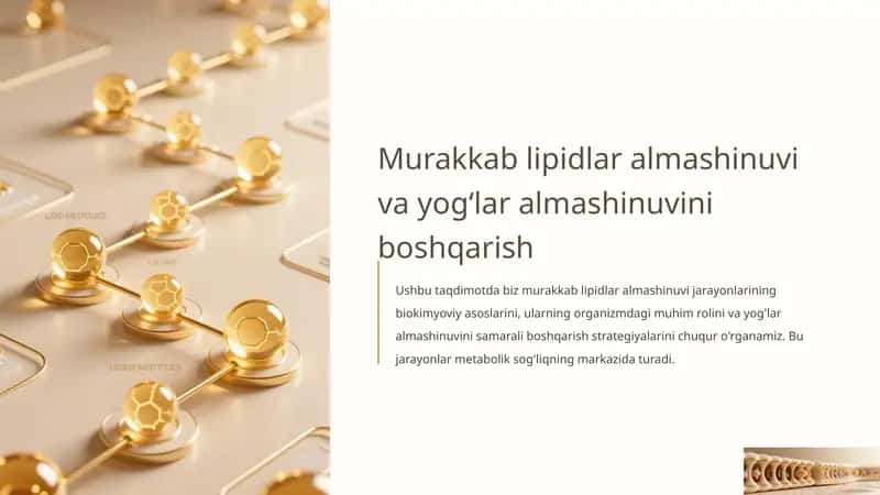 Murakkab lipidlar almashinuvi va yog‘lar almashinuvini boshqarish