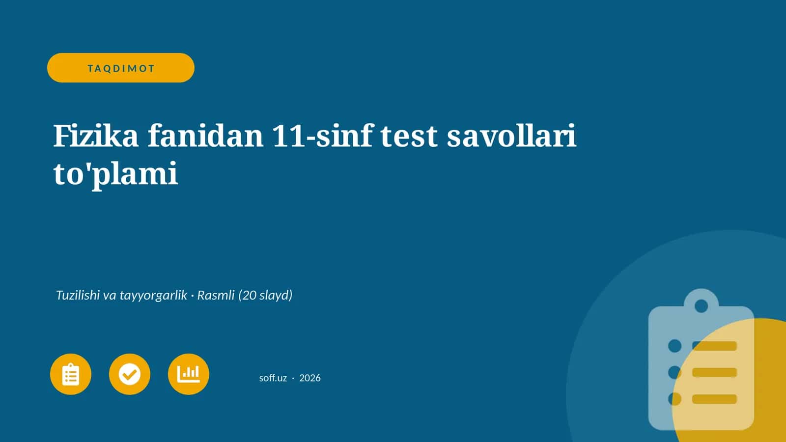 Fizika fanidan 11-sinf test savollari to'plami