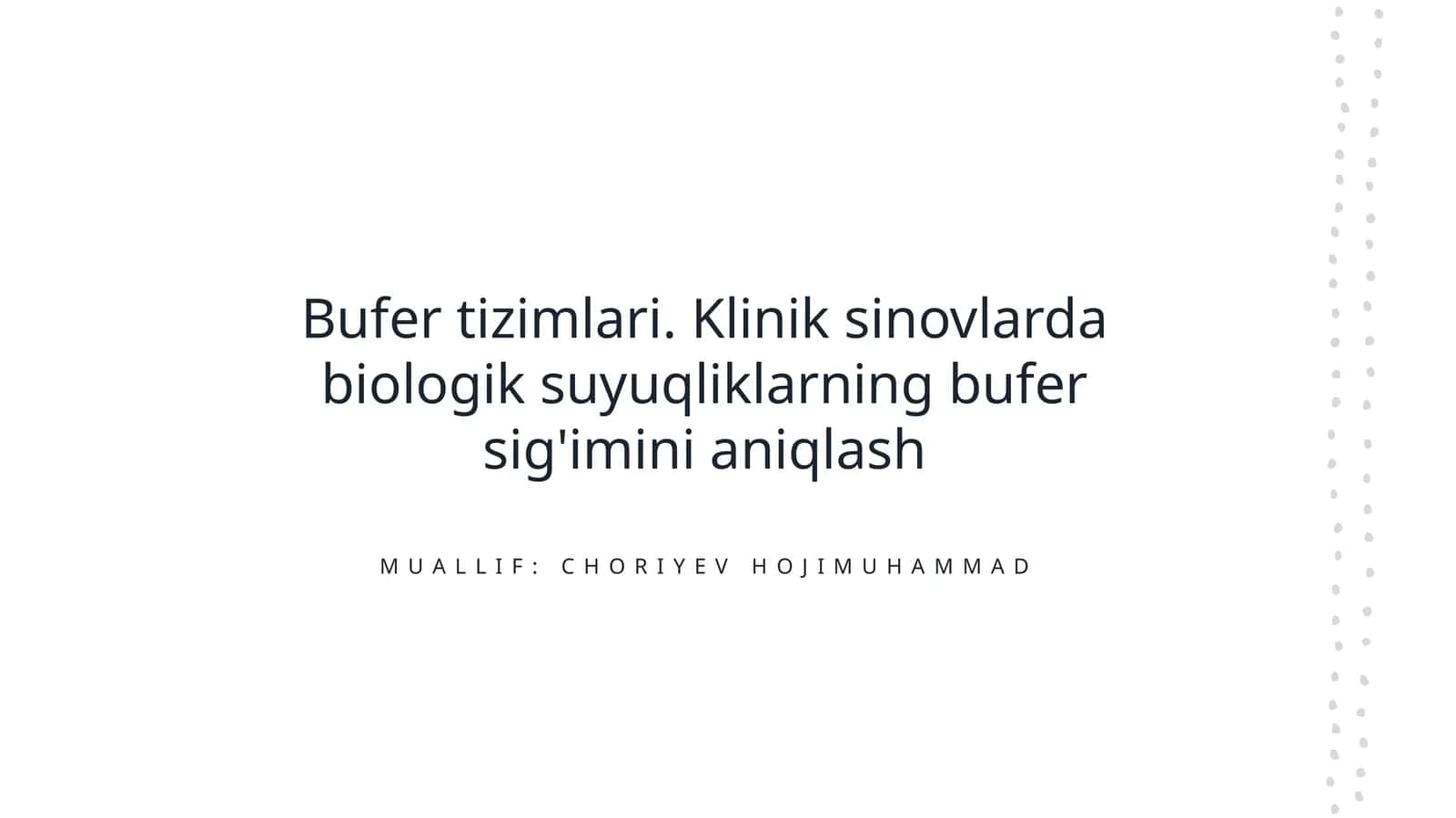 Bufer Tizimlari va ularning biologik sularining bufer sig'imi