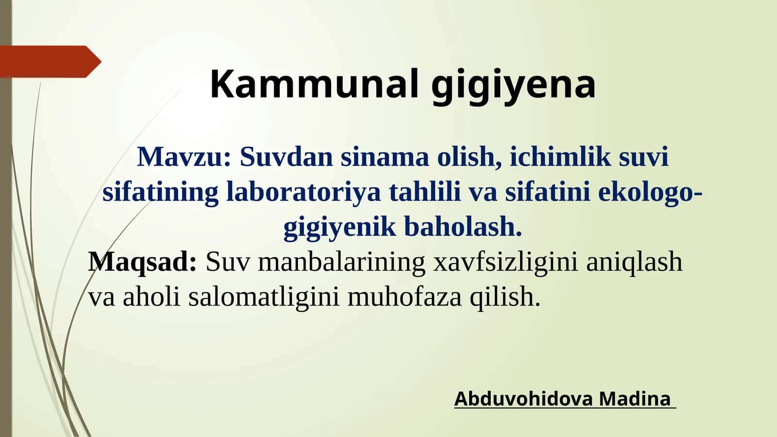 Suvdan sinama olish, ichimlik suvi sifatining laboratoriya tahlili va sifatini ekologo-gigiyenik bah