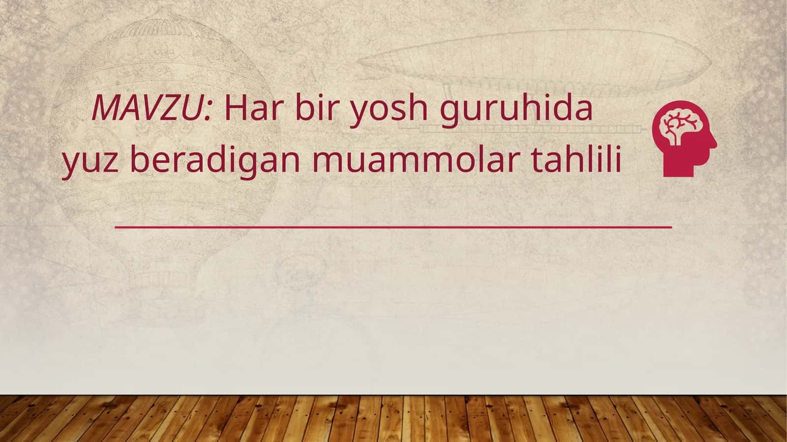 Har bir yosh guruhida yuz beradigan muammolar tahlili