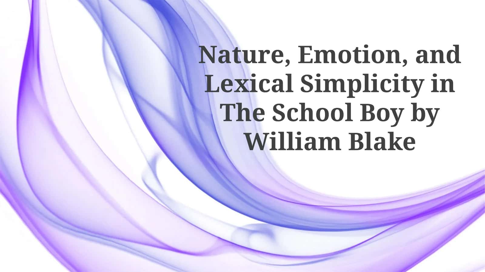 Blake's School Boy: Nature's Yearning