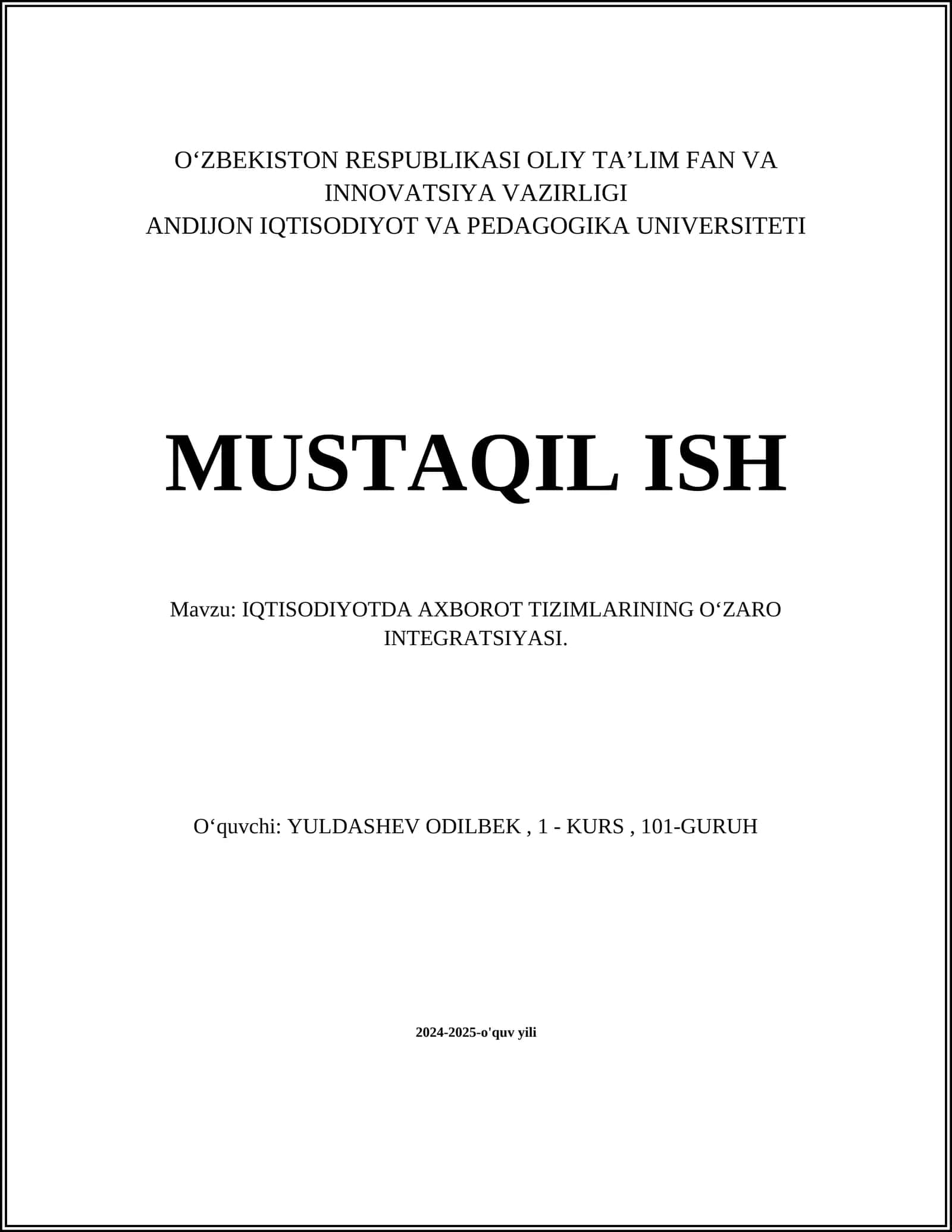IQTISODIYOTDA AXBOROT TIZIMLARINING O‘ZARO INTEGRATSIYASI