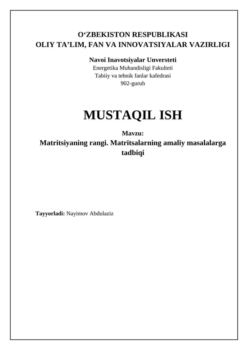 Matritsiyaning rangi. Matritsalarning amaliy masalalarga tadbiqi