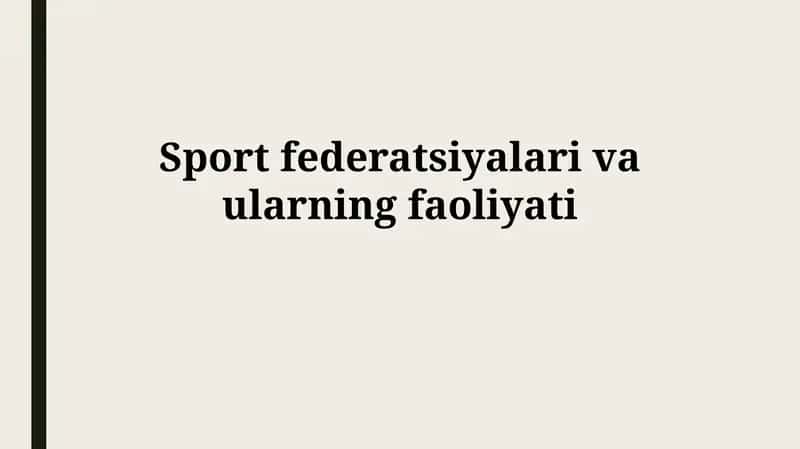 Sport federatsiyalari vaularningfaoliyati
