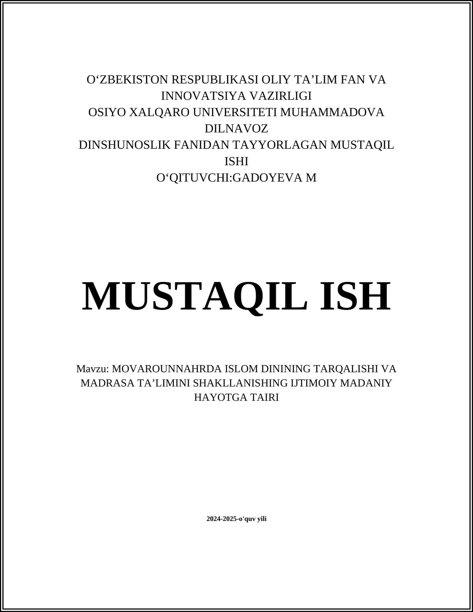 MOVAROUNNAHRDA ISLOM DININING TARQALISHI VA MADRASA TAʼLIMINI SHAKLLANISHING IJTIMOIY MADANIY HAYOTGA TAIRI
