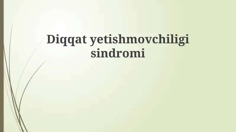 Diqqat yetishmasligi sindromi