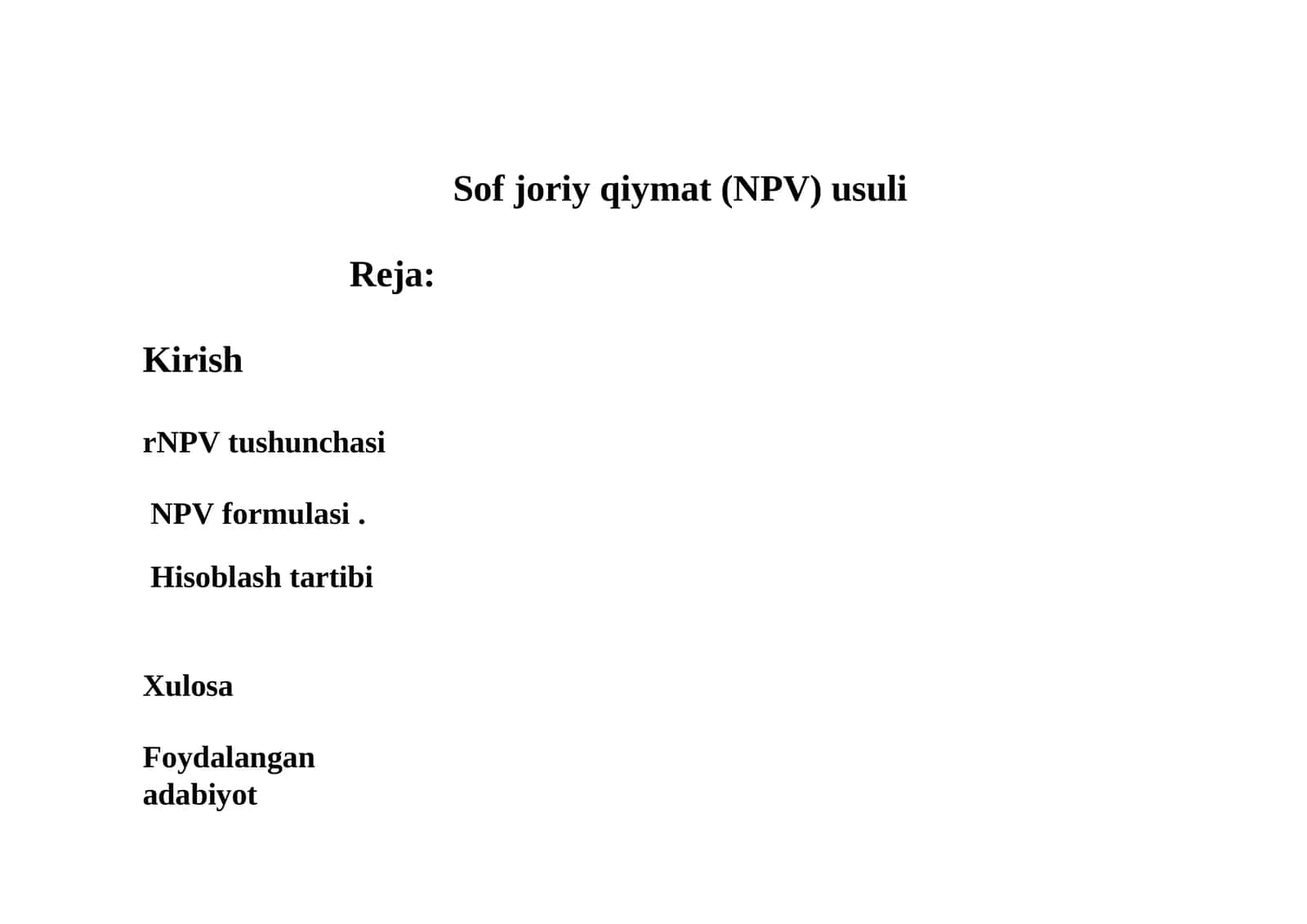 Sofjoriy qiymat (NPV) usuli