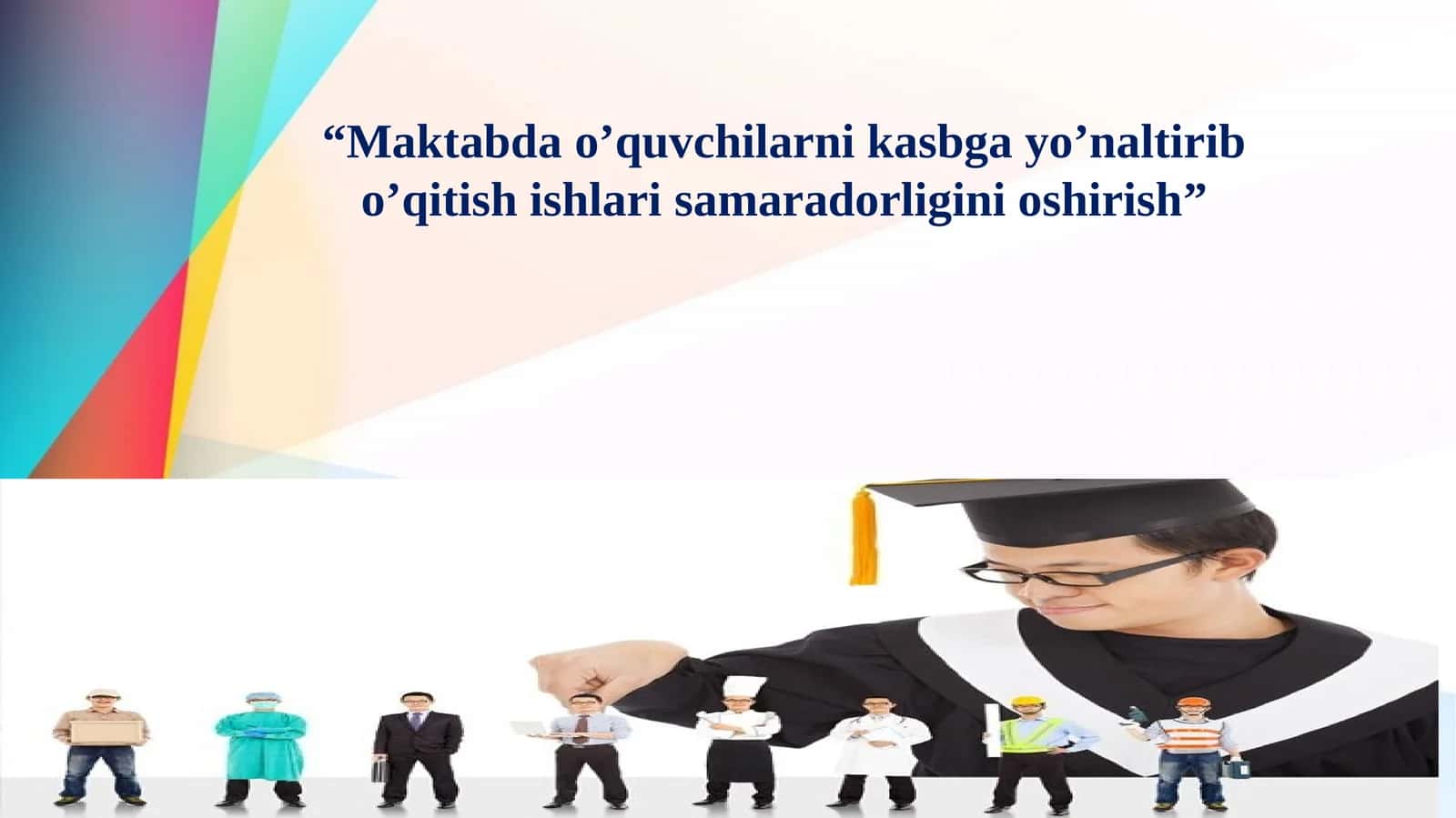 Maktabda oʻquvchi va oʻqituvchilar isamaradorligini oshirish
