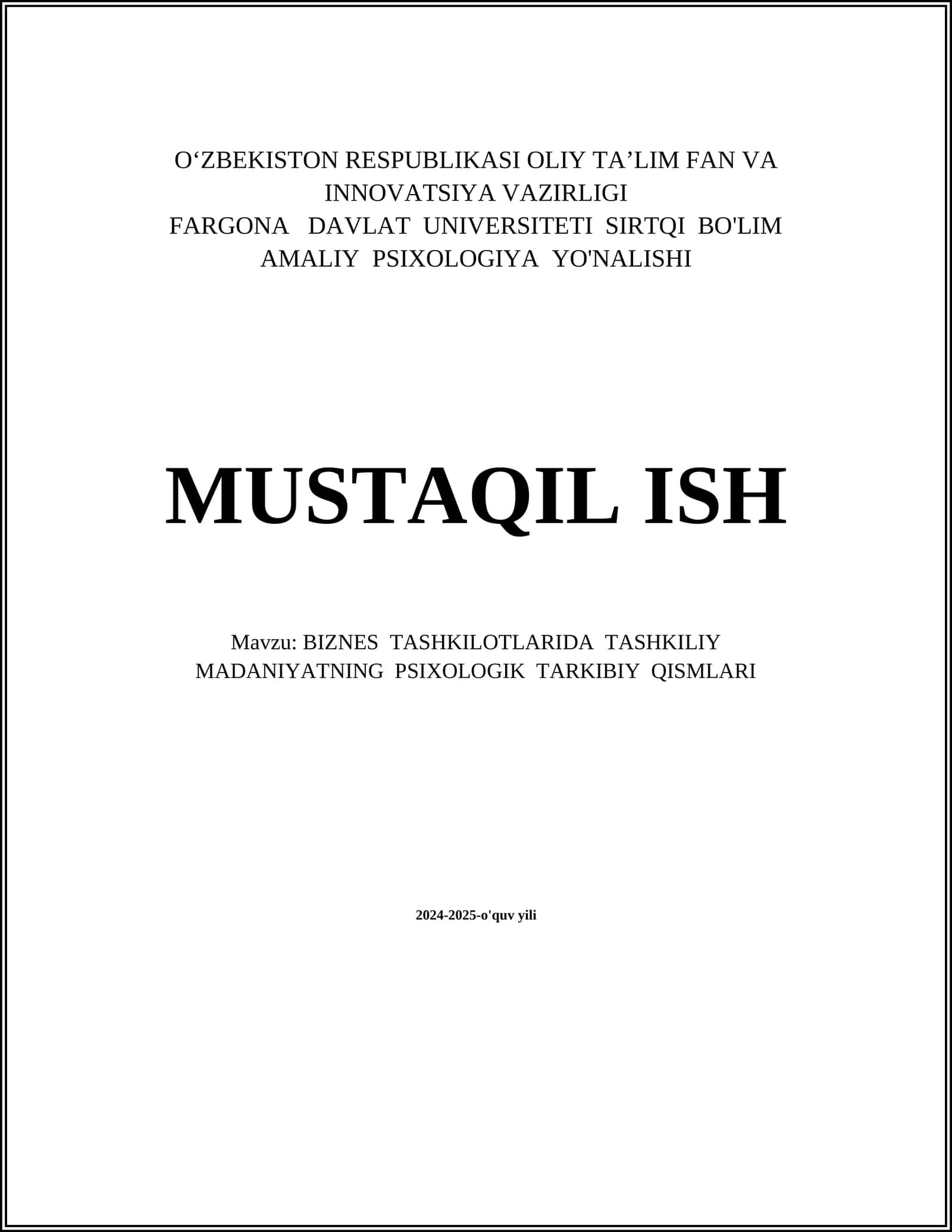 BIZNES TASHKILOTLARIDA TASHKILIY MADANIYATNING PSIXOLOGIK TARKIBIY QISMLARI