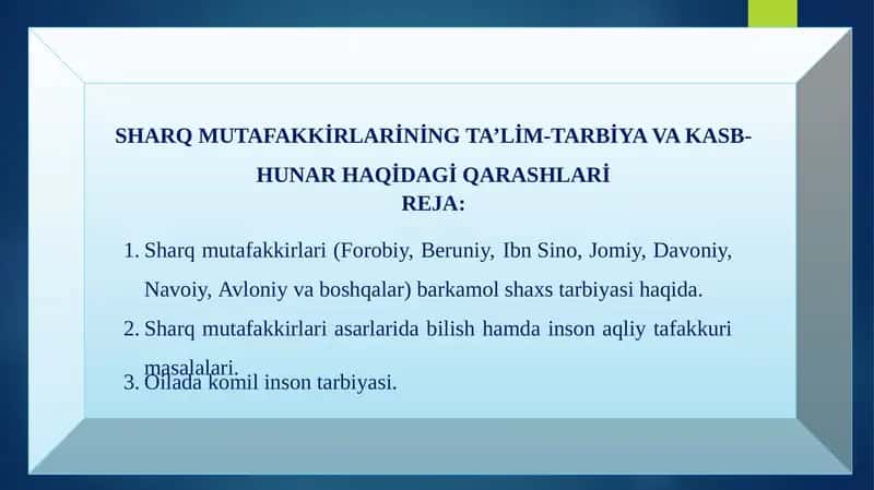 SHARQ MUTAFAKKİRLARİNİNG TA’LİM-TARBİYA VA KASB-HUNAR HAQİDAGİQARASHLARİ