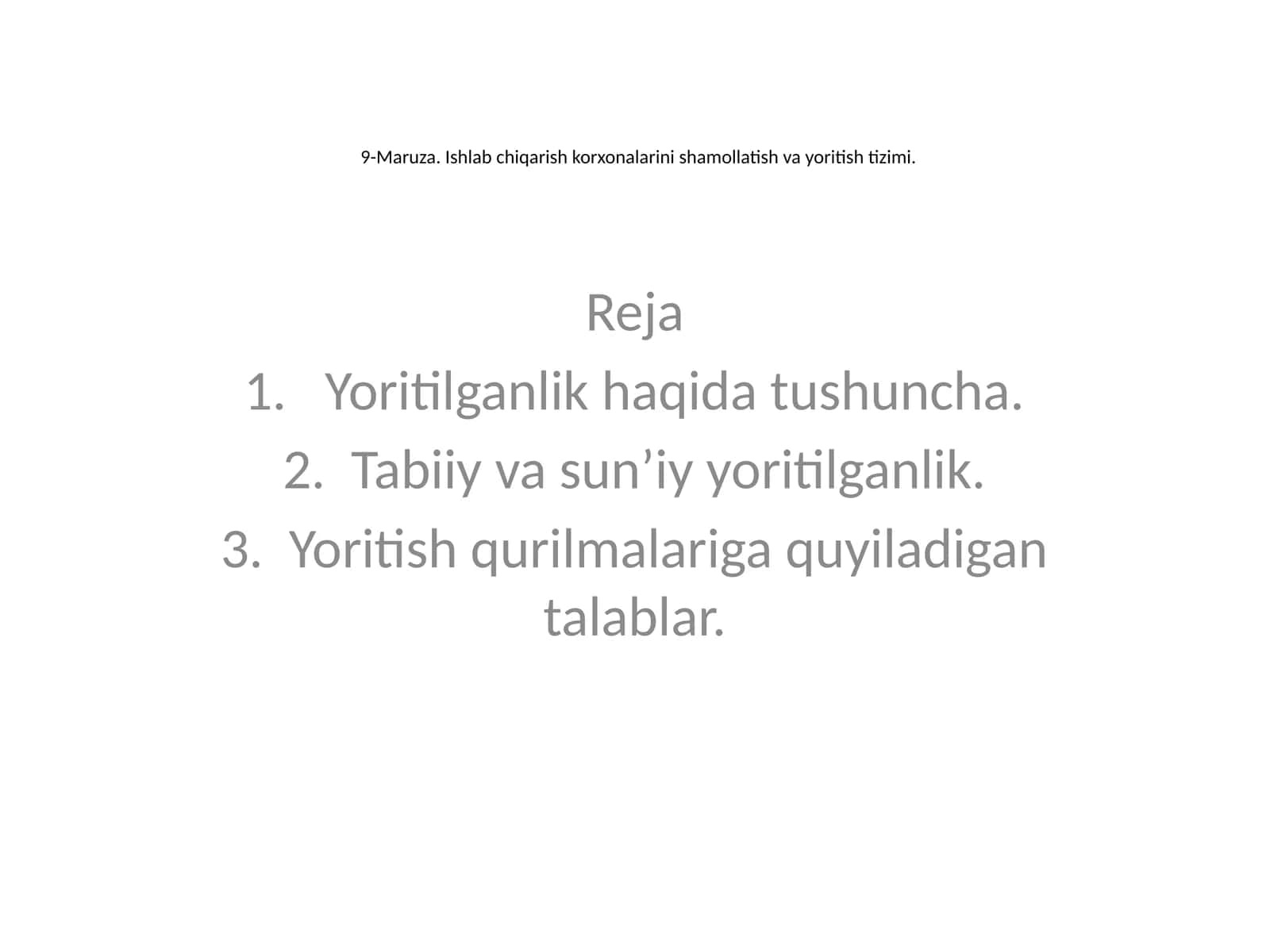 Ishlab chiqarish korxonalarini shamollatish va yoritish tizimi