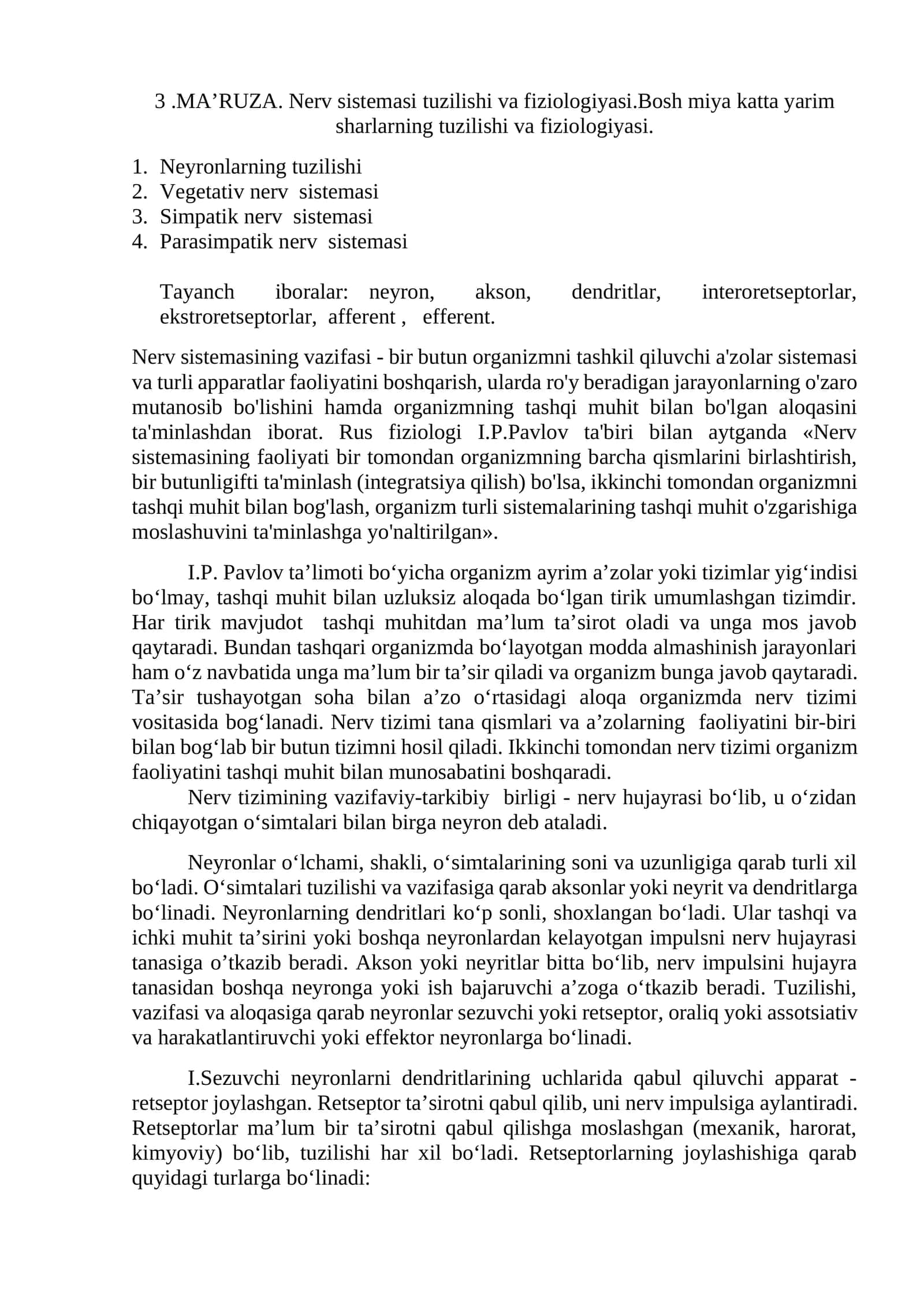 Nerv sistemasi tuzilishi va fiziologiyasi. Bosh miya katta yarim sharlarning tuzilishi va fiziologiyasi