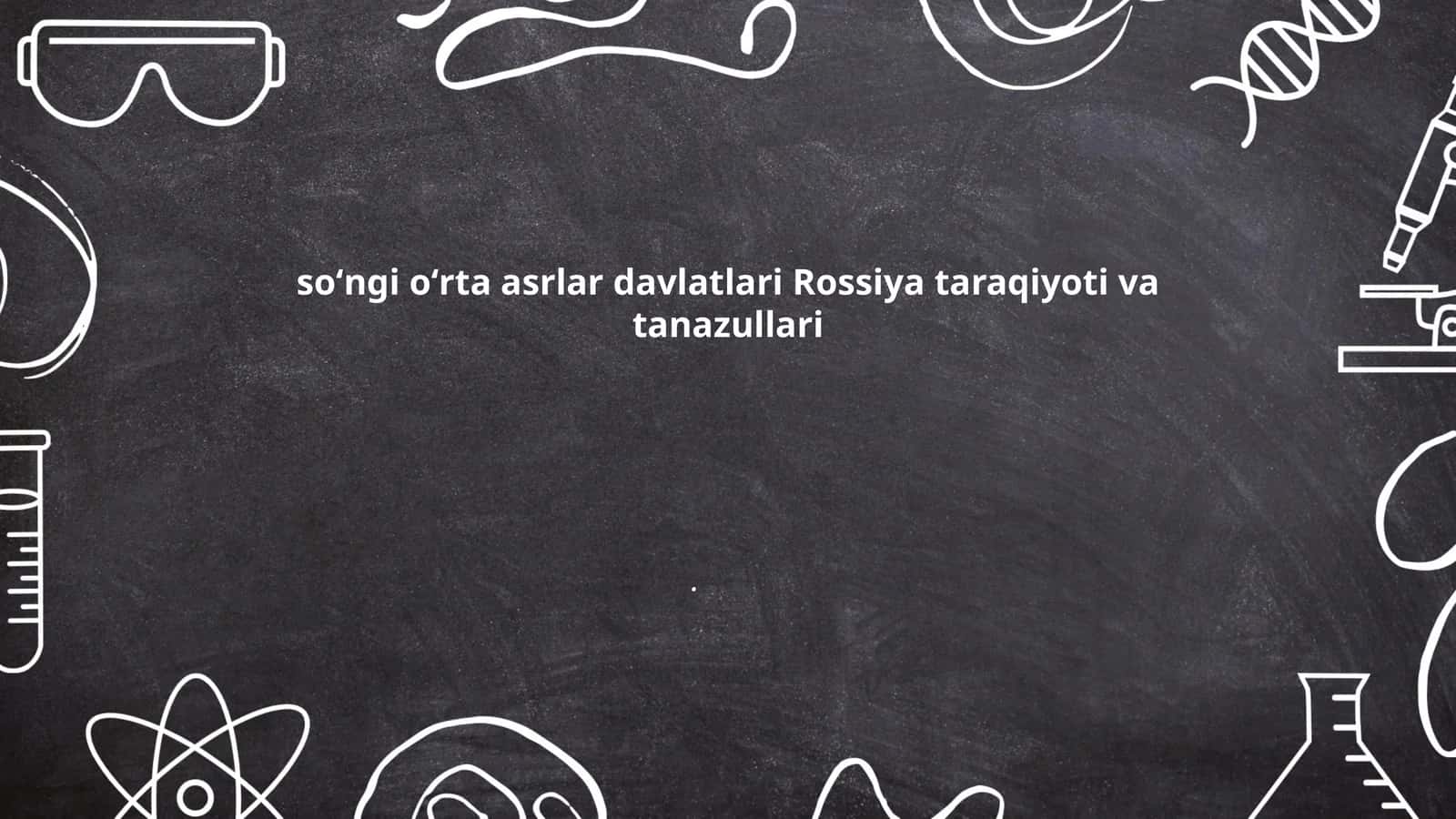 Tatarlar yuki va Rossiyaning siyosiy rivojlanishi