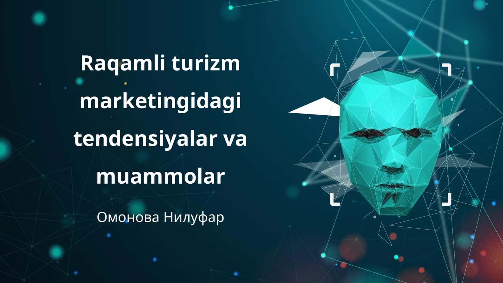 Raqamli turizm marketingidagi tendensiyalar va muammolar