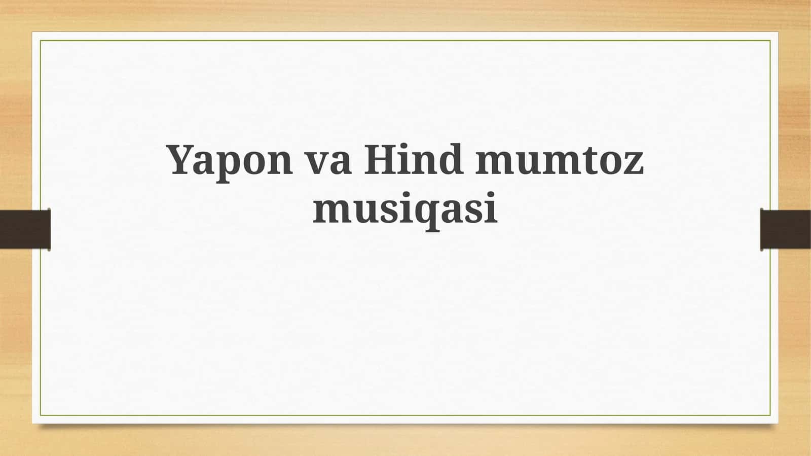 Yapon va Hindmumtozmusiqasi