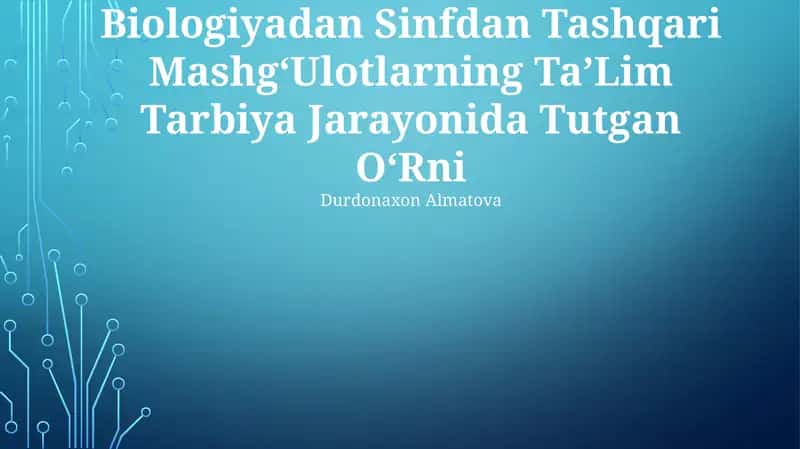 Sinfdan Tashqari MashgʻUlotlarning TaʼLim Tarbiya Jarayonida Tutgan OʻRni