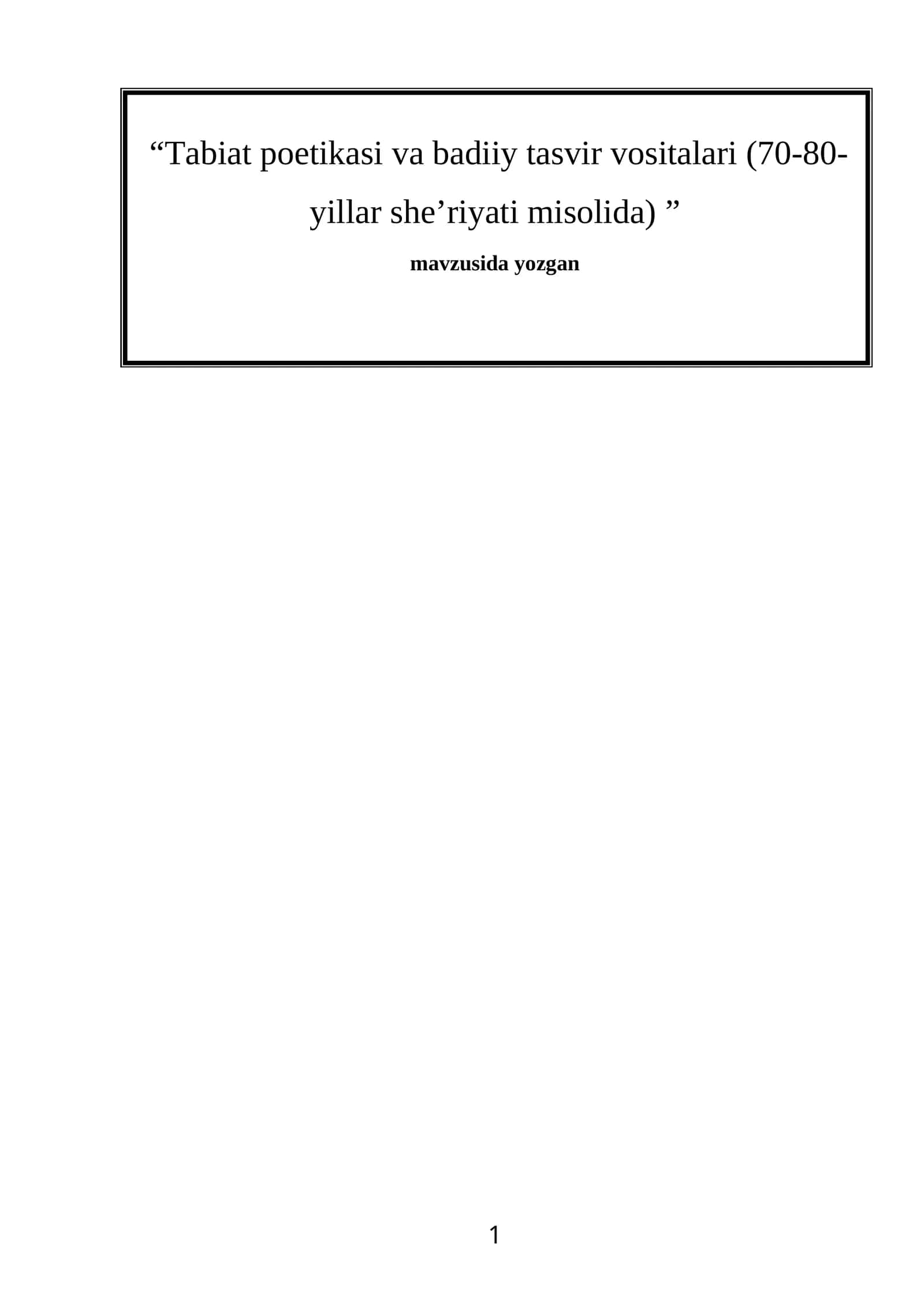 Tabiat poetikasi va badiiy tasvir vositalari (70-80-yillar she’riyati misolida)